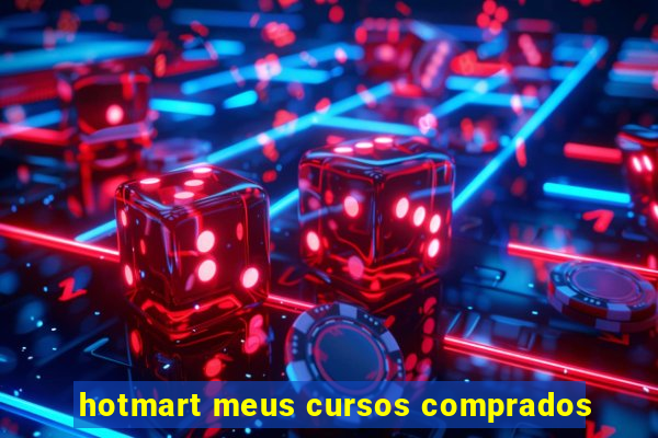 hotmart meus cursos comprados